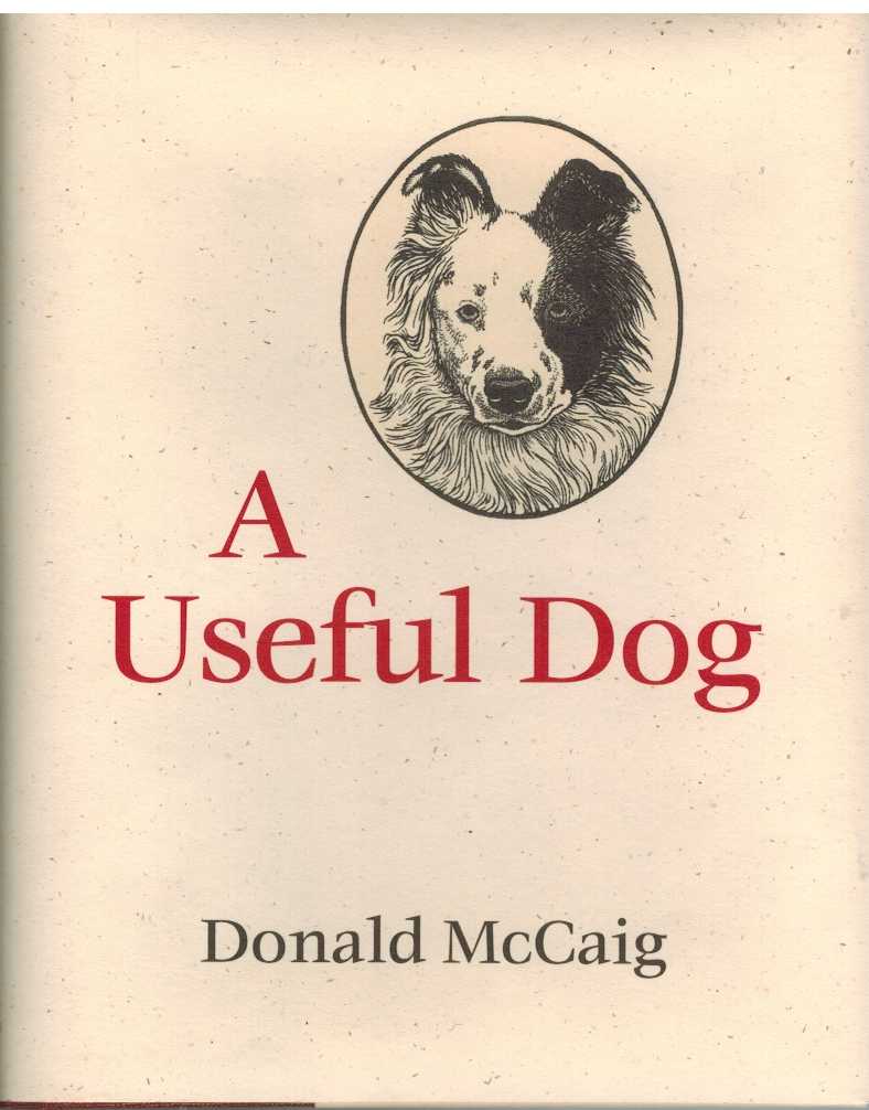 McCaig, Donald - A USEFUL DOG