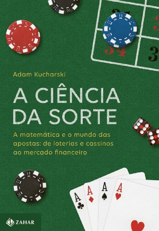 A Ciência da Sorte. A Matemática e o Mundo das Apostas. De Loterias e Cassinos - Picture 1 of 1