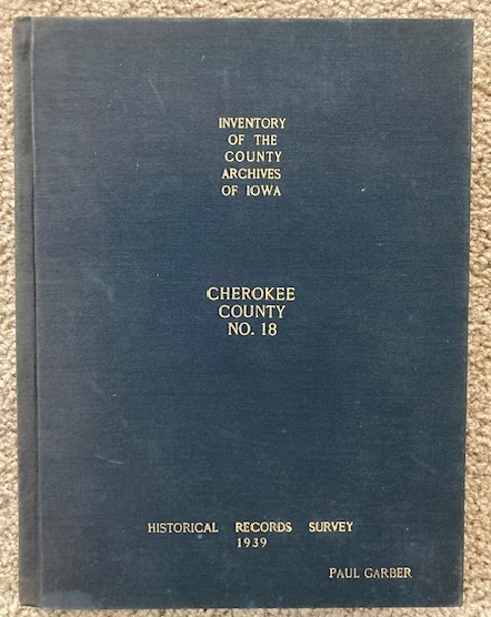 Inventory of the County Archives of Iowa: Cherokee County No. 18