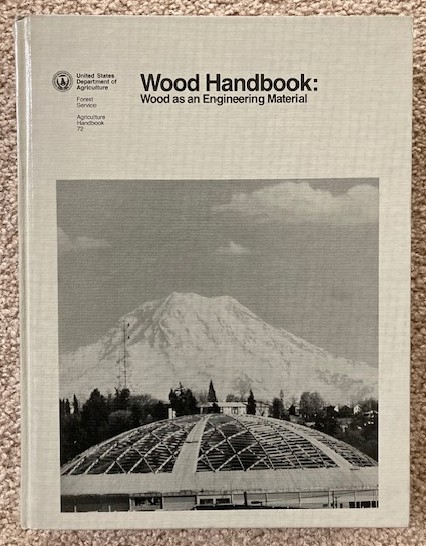 Wood Handbook: Wood as an Engineering Material Agriculture Handbook 72
