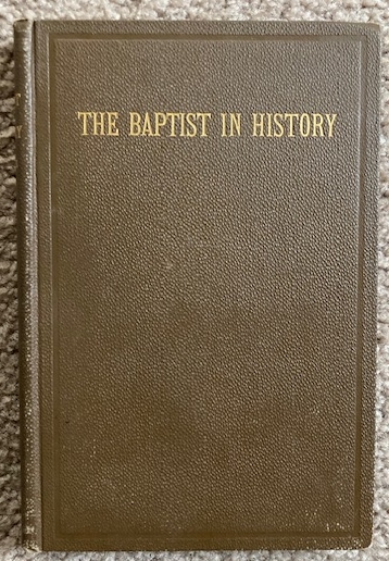 The Baptist in History: Five Lectures