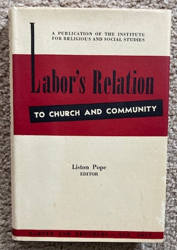 Labor's Relation to Church and Community: A Series of Addresses