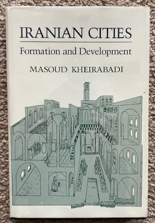 Iranian Cities: Formation And Development
