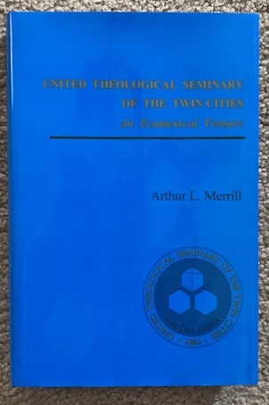 United Theological Seminary Of The Twin Cities: An Ecumenical Venture