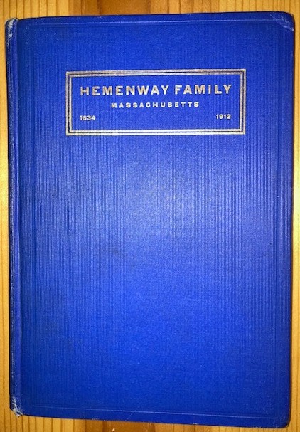 Image for The Massachusetts Hemenway Family: Decendants of Ralph Hemenway of Roxbury Mass. 1634 The Massachusetts Hemenway Family: Decendants of Ralph Hemenway of Roxbury Mass. 1634