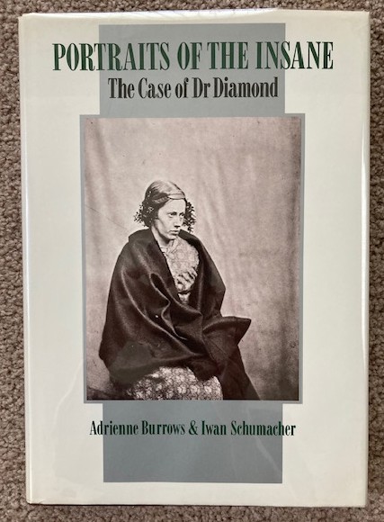 Portraits of the Insane: The Case of Dr. Diamond