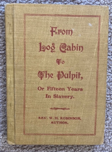 Image for From Log Cabin to the Pulpit, or Fifteen Years in Slavery From Log Cabin to the Pulpit, or Fifteen Years in Slavery