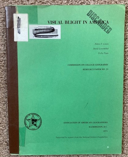 Visual Blight in America: Commission on College Geography Resource Paper No. 23