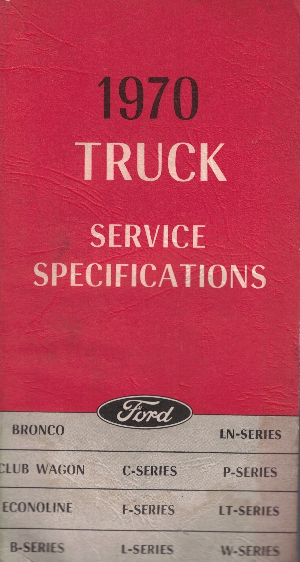 1970 Ford Truck Service Specifications [Original Manual]