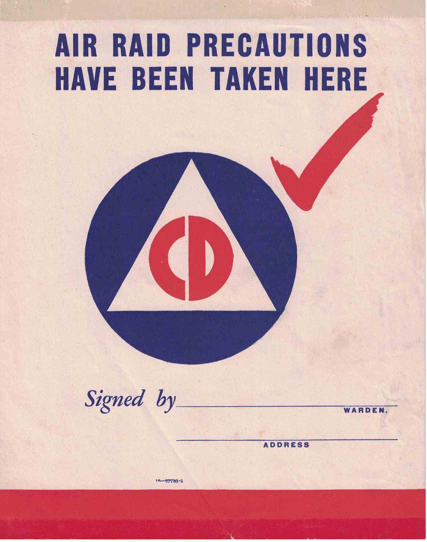 Circa 1943 Civil Defense Poster ("Air Raid Precautions Have Been Taken ...