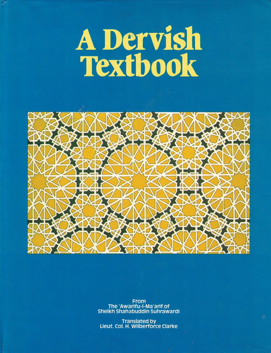 Image for A Dervish Textbook from the 'Awarifu-L-Ma'Arif, written in the Thirteenth Century
