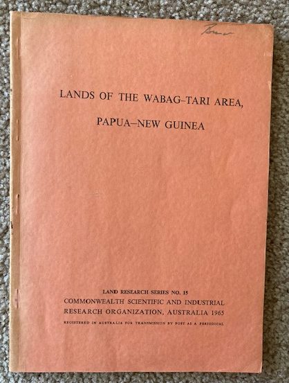 General Report on Lands of the Wabag-Tari Area, Territory of Papua and New Guinea, 1960-61