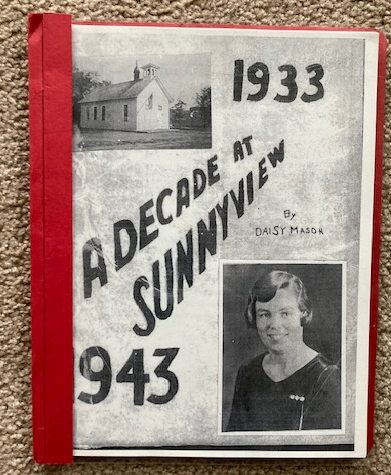 A Decade at Sunnyview: 1933-1943 [Town of Washington, Eau Claire County, Wisconsin]
