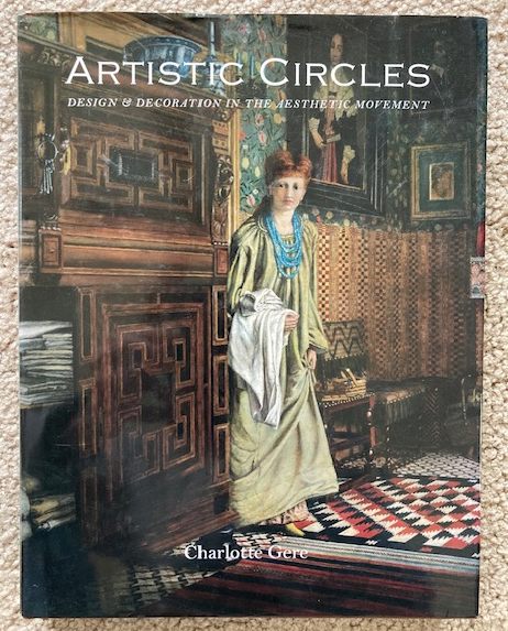 Artistic Circles: Design & Decoration in the Aesthetic Movement