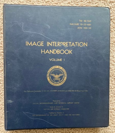 Image Interpretation Handbook, Volume 1 [Prepared by Naval Reconaissance and Technical Support Center]