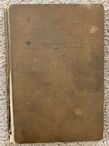 The Scotsburn Congregation Pictou County Nova Scotia: It's History, Professional Men, Etc.