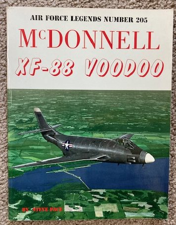 McDonnell XF-88 Voodoo (Air Force Legends Number 205)
