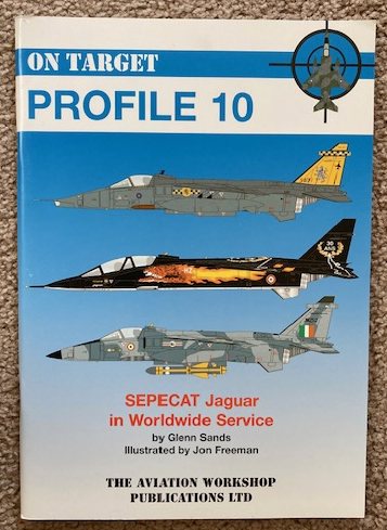 SEPECAT Jaguar in Worldwide Service (On Target Profile 10)