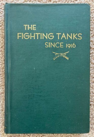 The Fighting Tanks Since 1916