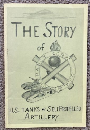 The Story of U.S. Tanks & Self-Propelled Artillery