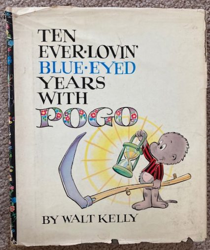 Ten Ever-Lovin' Blue-Eyed Years with Pogo