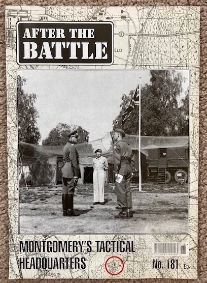 After the Battle, No. 181: Montgomery's Tactical Headquarters