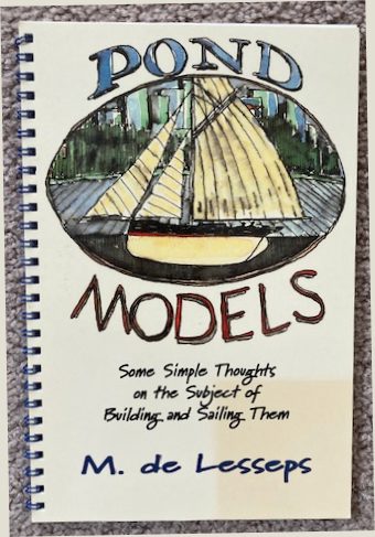 Pond Models: Some Simple Thoughts on the Subject of Building and Sailing Them