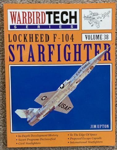 Lockheed F-104 Starfighter [Wartech Series, Volume 38]