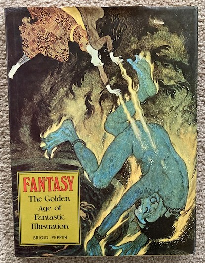 Fantasy: The Golden Age of Fantastic Illustration