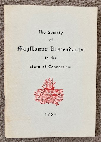 The Society of Mayflower Descendants in the State of Connecticut: 1964