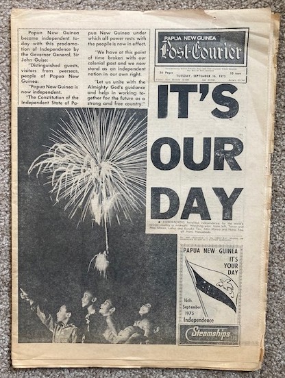 Papua New Guinea Post-Courier: Tuesday, September 16, 1975 [Newspaper] [It's Our Day - independence issue]