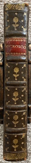 The Microscope Made Easy: or, I. The Nature, Uses, and Magnifying Powers of the best Kinds of Microscopes.; II. An Account of what Surprizing Discoveries have already been made by the Microscope [Ex-Libris A. Nachet]