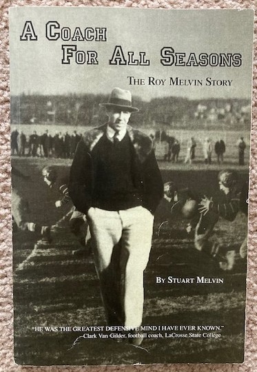 A Coach for All Seasons: The Roy Melvin Story