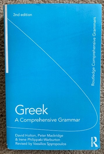 Greek: A Comprehensive Grammar (2nd Edition)
