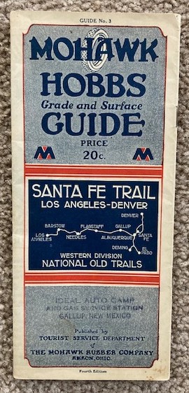 Mohawk Hobbs Grade and Surface Guide: Santa Fe Trail, Los Angeles - Denver [Road Map / Tour Guide]