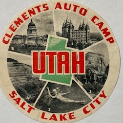 Clements Auto Camp, Salt Lake City Utah [Window Sticker / Decal] [circa 1939]