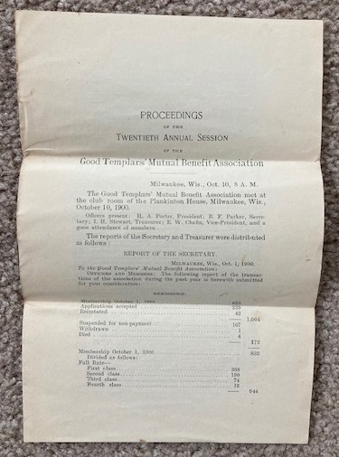 Proceedings of the Twentieth Annual Session of the Good Templars' Mutual Benefit Association, Milwaukee, Wis., Oct. 10, 1900 [I.O.G.T.] [Wisconsin] [Intrenational Order of Good Templars]