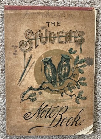 Circa 1890's Student Notebook [likely Whitewater Wisconsin area]