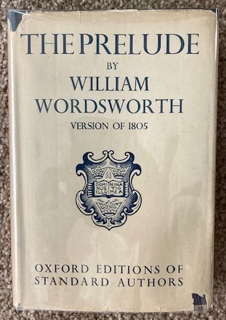 The Prelude or Growth of a Poet's Mind (Text of 1805)