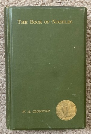 The Book of Noodles: Stories of Simpletons; or, Fools and Their Follies