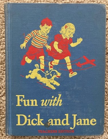 Guidebook for the Basic Primer Fun with Dic and Jane (Teachers Edition) [The 1946-47 Edition]