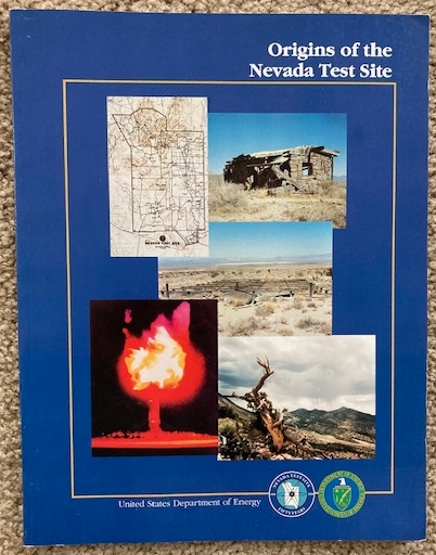 Origins of the Nevada Test Site (DOE/MA-0518)