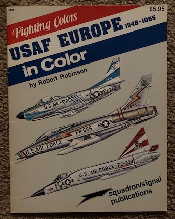 USAF Europe 1948-1965 (Fighting Colors)