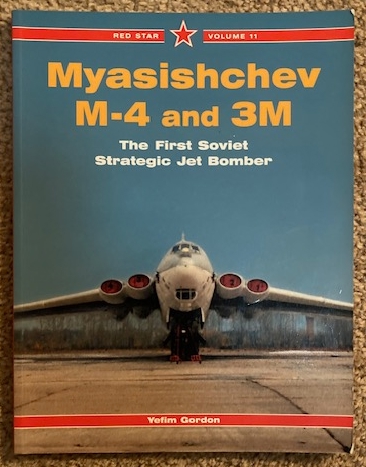 Myasishchev M-4 and 3M: The First Strategic Jet Bomber