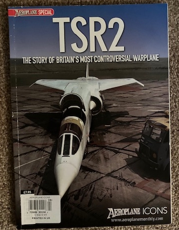 TSR2: The Story of Britain's Most Controversial Warplane [Aeroplane Special]