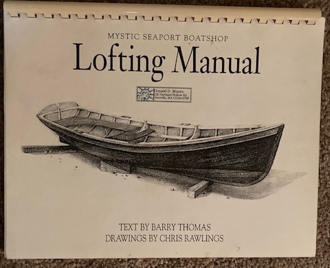 Mystic Seaport Boatshop Lofting Manual