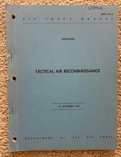 Tactical Air Reconnaissance, 24 September 1970 (Air Force Manual, Operations; AFM 55-6)