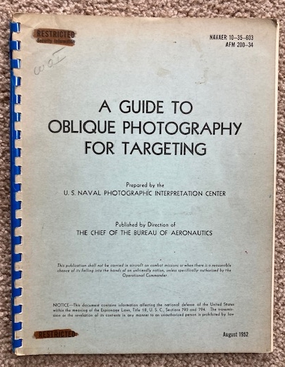 A Guide to Oblique Photography for Targeting [NAvaer 10-35-603 / AFM 200-34]
