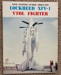 Lockheed XFV-1 VTOL Fighter (Naval FIghters Number Thirty-Two)