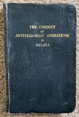 The Conduct of Anti-Terrorist Operations in Malaya